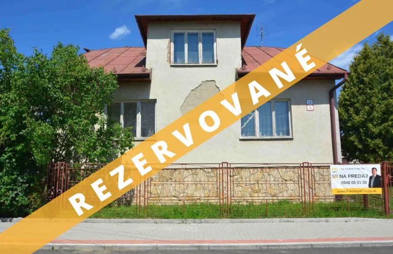 REZERVOVANÉ rodinný dom, Podolínec ulica Moyzesova, pozemok: 882m2